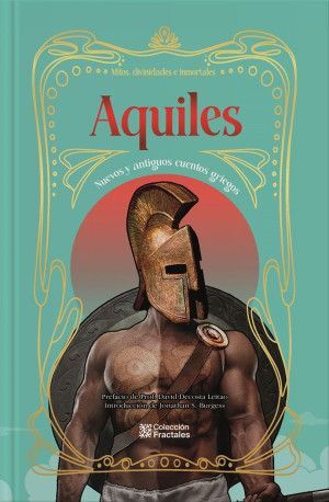 AQUILES MITOS, DIVINIDADES E INMORTALES.