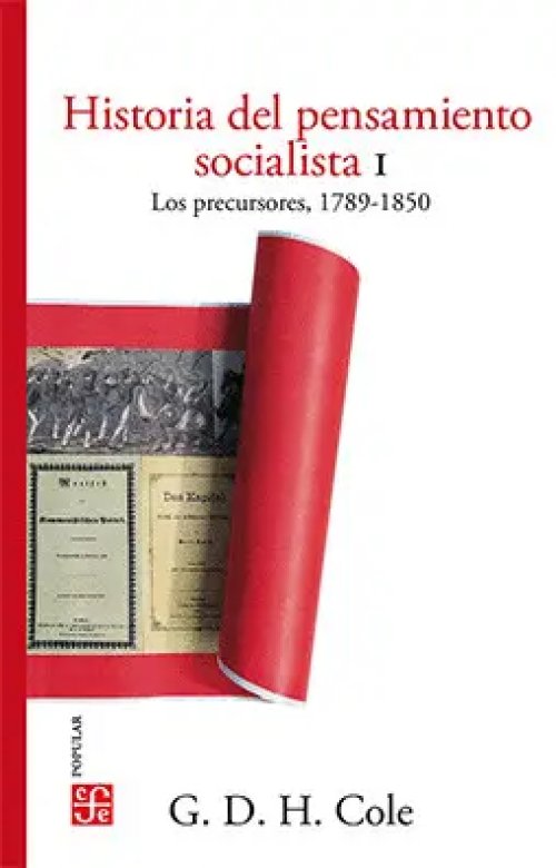 Historia del Pensamiento Socialista, I