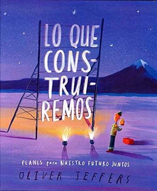 Lo que construiremos planes para nuestro futuro juntos