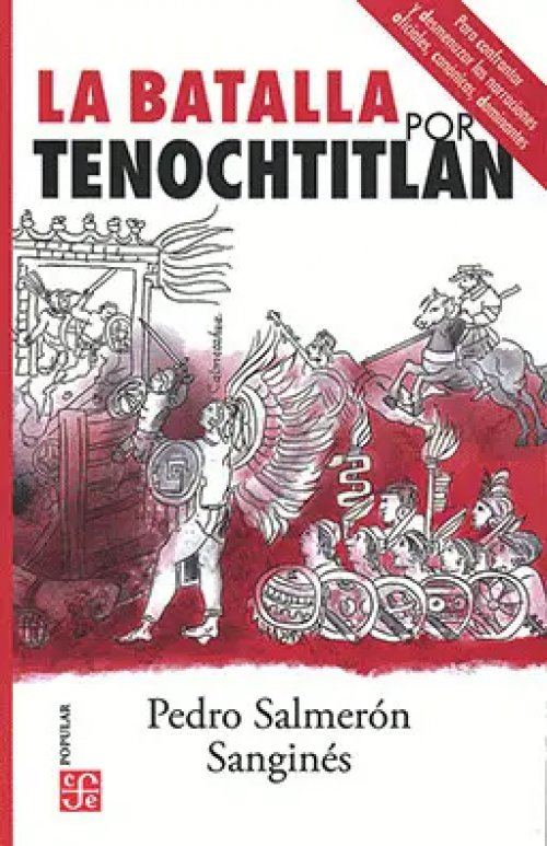 La Batalla por Tenochtitlan