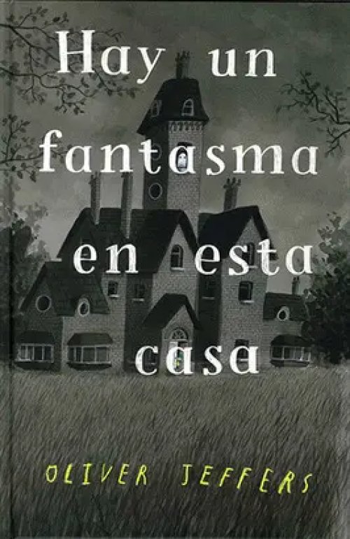 Hay un Fantasma en esta Casa
