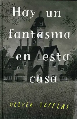 Hay un Fantasma en esta Casa