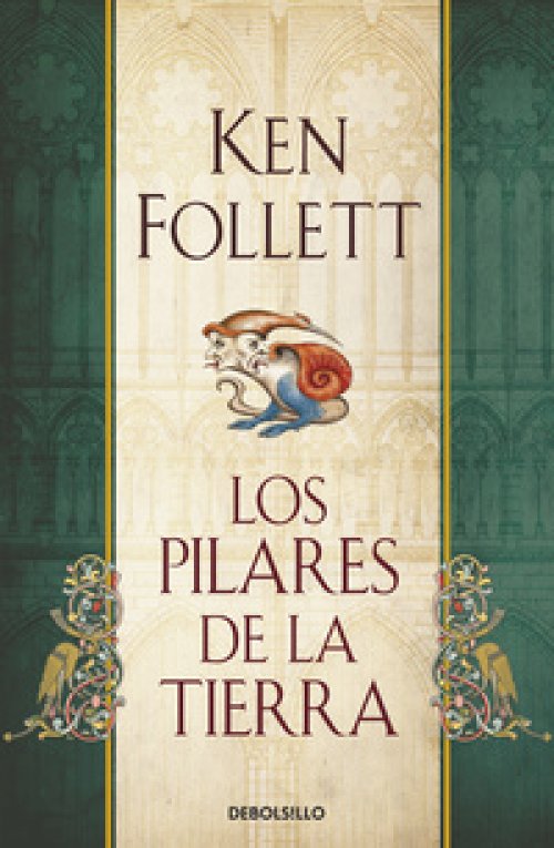 Los pilares de la Tierra ( Saga Los pilares de la Tierra 1 )