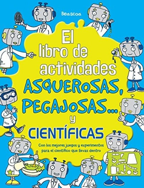 LIBRO DE ACTIVIDADES ASQUEROSAS, PEGAJOS