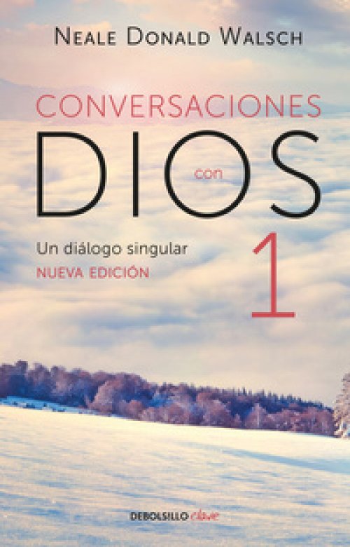 Un diálogo singular ( Conversaciones con Dios 1 )