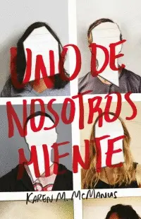 Uno de Nosotros Miente