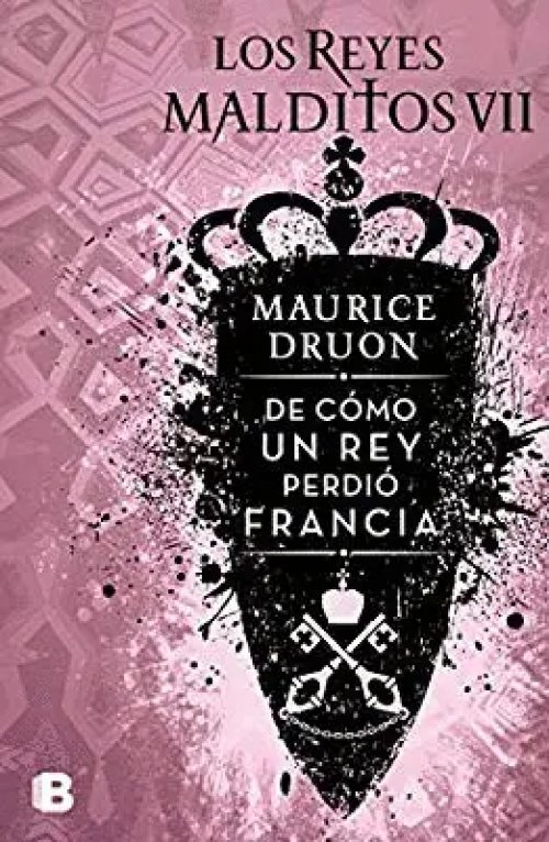 De Como un Rey Perdio Francia (Reyes Malditos 7)