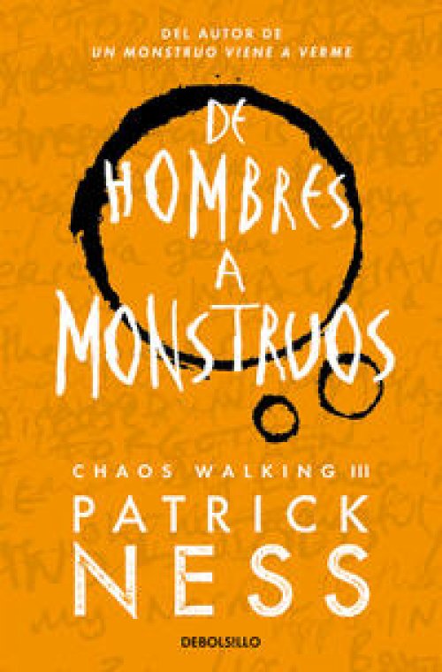 De hombres a monstruos ( Chaos Walking 3 )