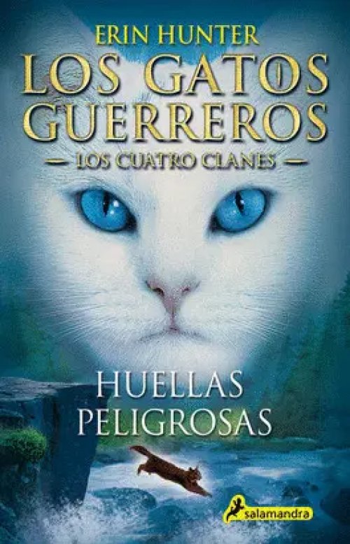 Los Gatos Guerreros | Los Cuatro Clanes 5 - Huellas peligrosas
