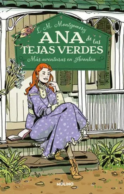 Ana de las Tejas Verdes 4. Más Aventuras en Avonlea