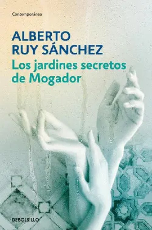 Los Jardínes Secretos de Mogador