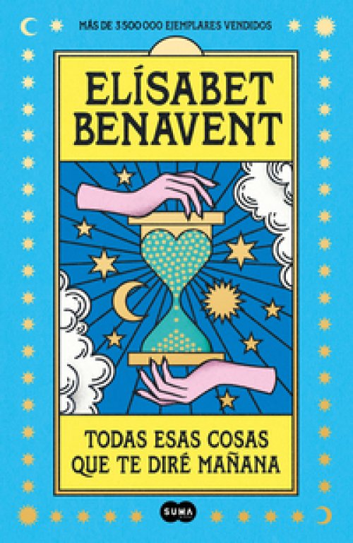 Todas esas cosas que te dire mañana