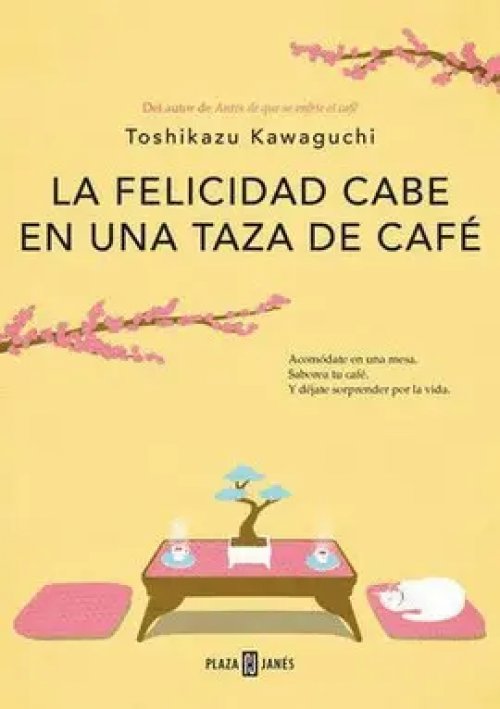 La Felicidad Cabe en una Taza de Café