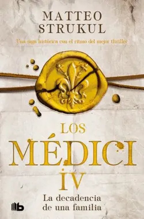 Decadencia de una Familia, la (Medici 4)