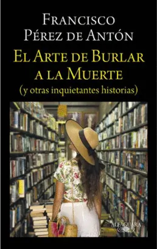 El Arte de Burlar a la Muerte