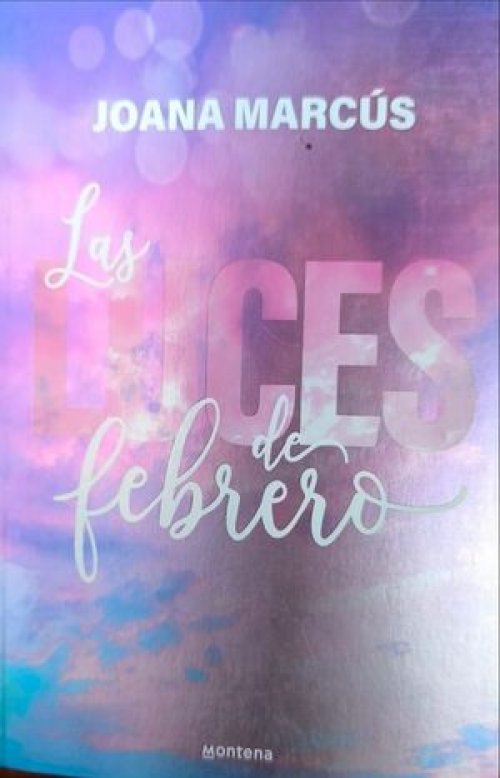 MESES A TU LADO 4: LAS LUCES DE FEBRERO
