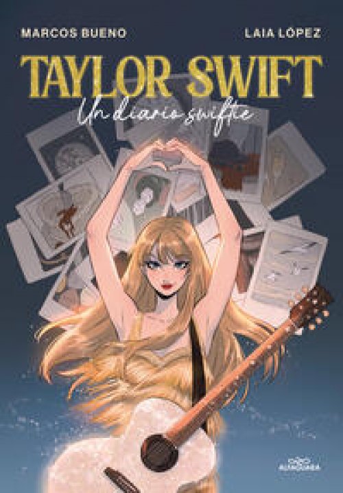 Taylor Swift. Un diario swiftie