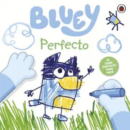 Bluey. Perfecto