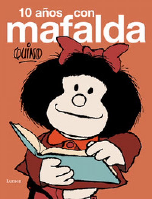 10 años con Mafalda ( Mafalda )