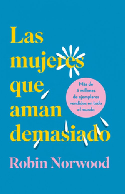 Las mujeres que aman demasiado