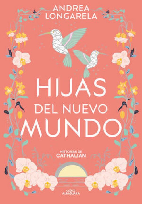HISTORIAS DE CATHALIAN 3: HIJAS DEL NUEVO MUNDO