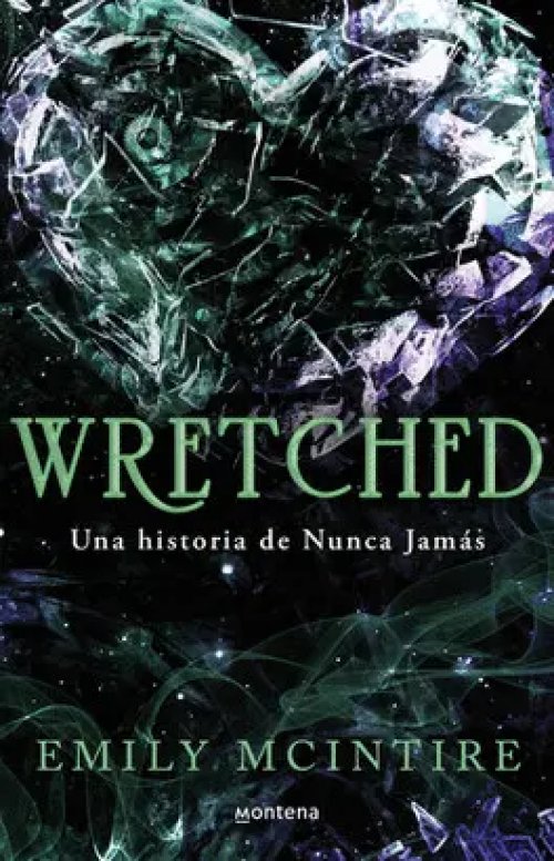 Wretched ( Nunca Jamás 3 )