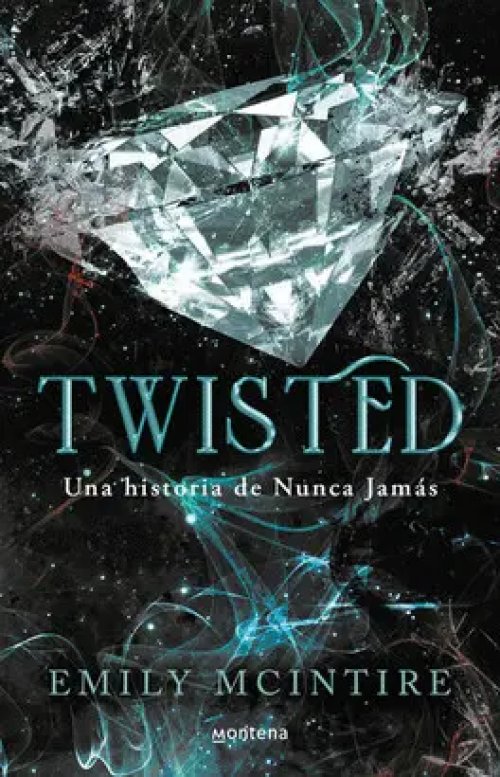 Twisted. Una Historia de Nunca Jamas