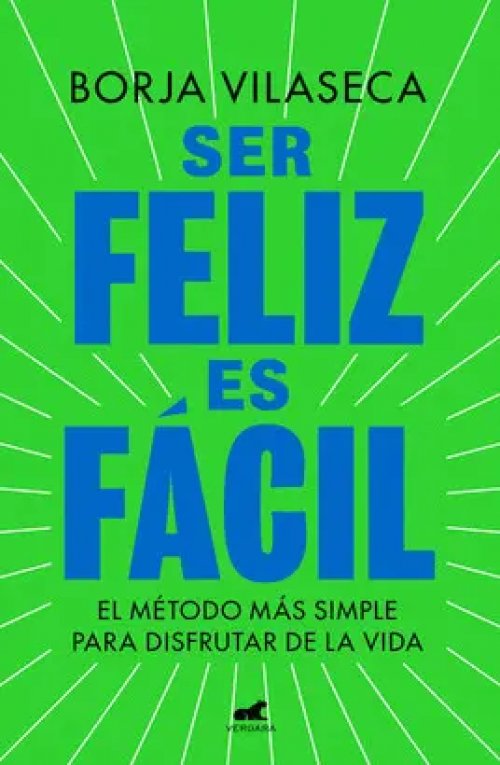 Ser Feliz Es Facil