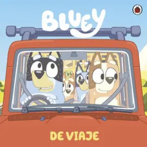 Bluey. Un cuento - De viaje