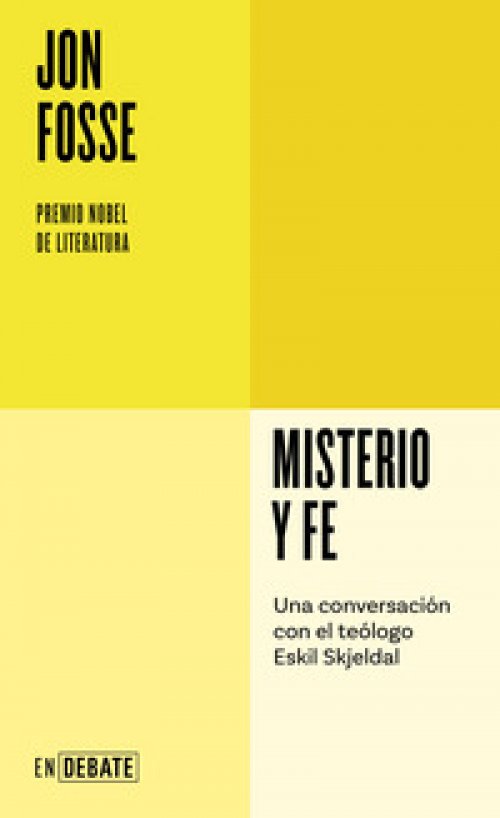 Misterio y fe ( Serie ENDEBATE )