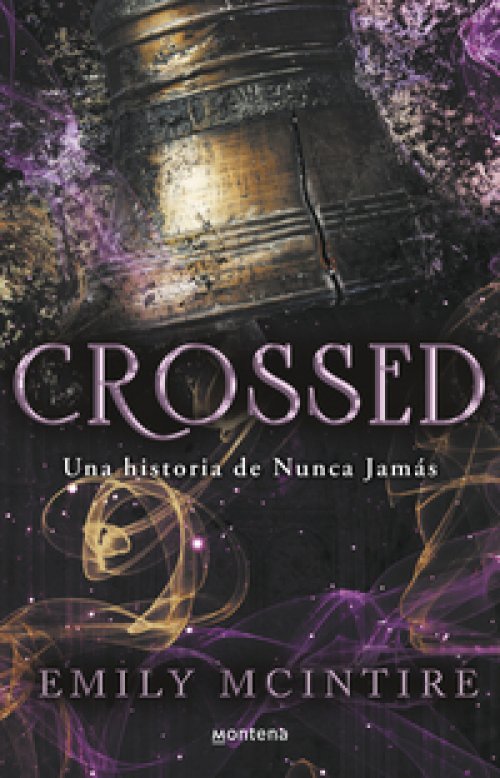 Crossed ( Nunca Jamás 5 )