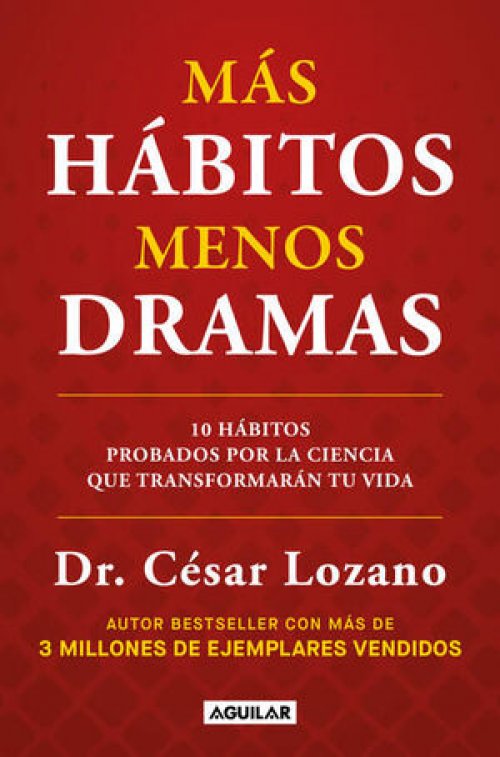 MAS HABITOS, MENOS DRAMAS