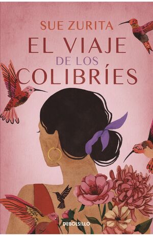 EL VIAJE DE LOS COLIBRIES