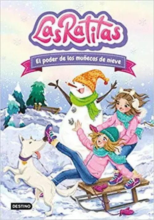 Las Ratitas, el Poder de los Muñecos de Nieve