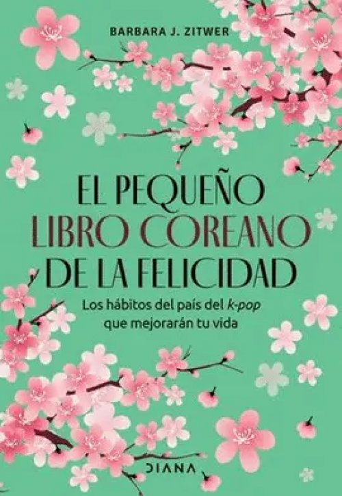 El Pequeño Libro Coreano de la Felicidad