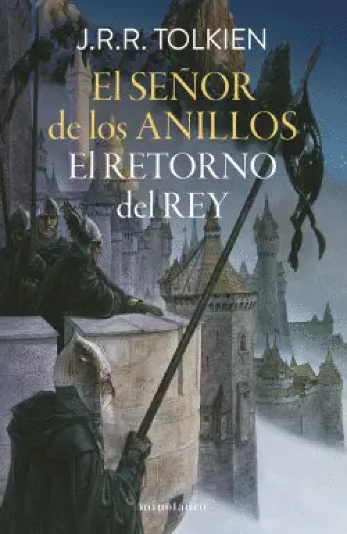 El Señor de los Anillos Nº 03;03 el Retorno del Rey (Edición Revisada)