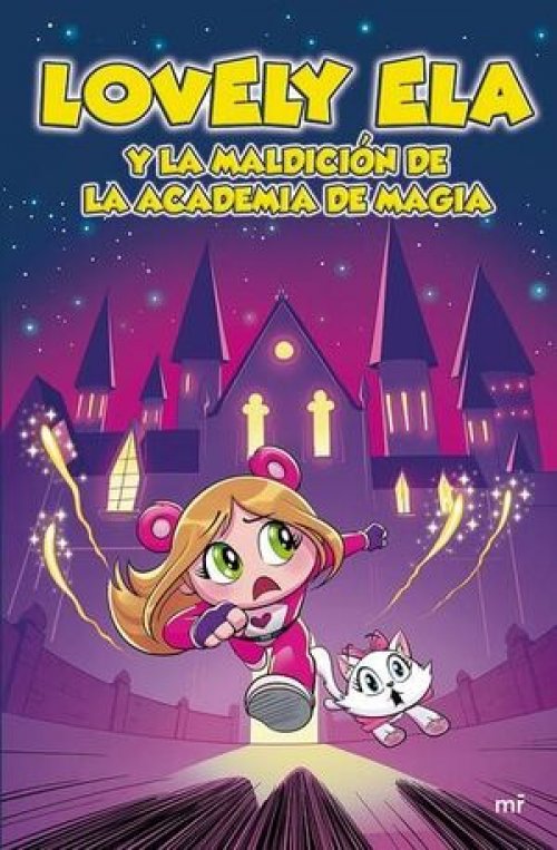LOVELY ELA 2: LOVELY ELA Y LA MALDICIÓN DE LA ACADEMIA DE MAGIA