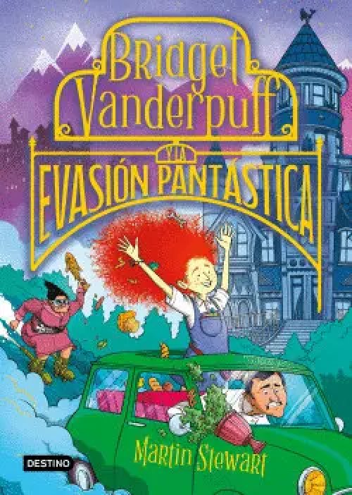 Bridget Vanderpuff 1. Bridget Vanderpuff y la Evasión Pantástica