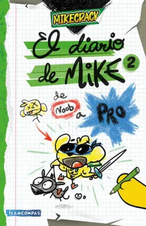 El Diario de Mike 2. De Noob a Pro