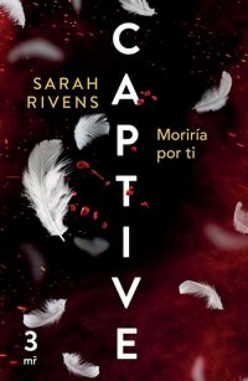 Captive: Moriría por ti