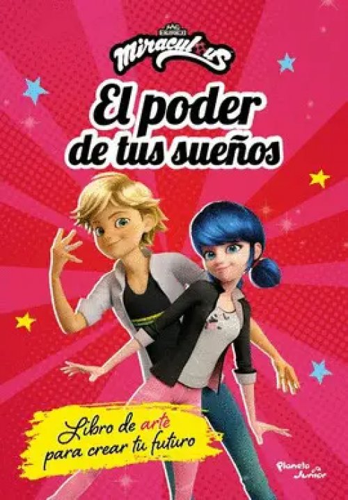 Ladybug. El Poder de Tus Sueños