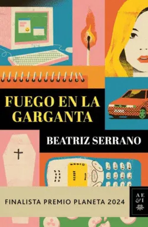 Fuego en la Garganta (Finalista Premio Planeta)