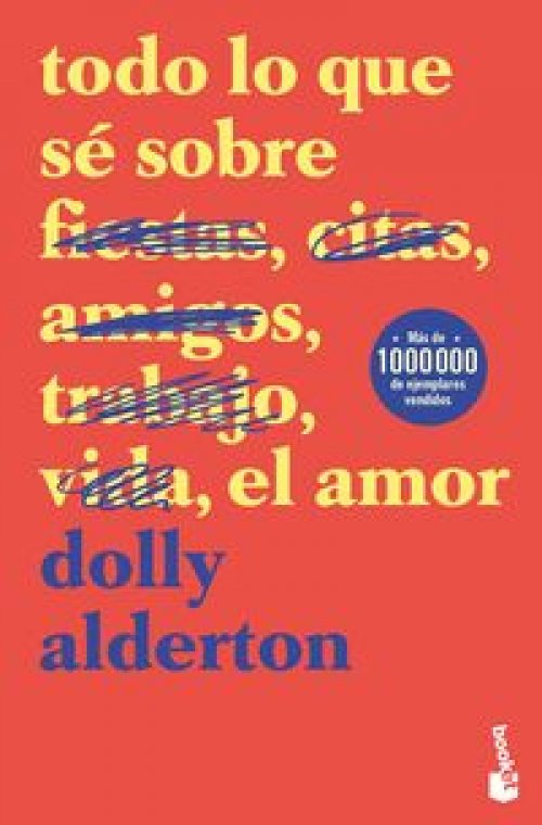 Todo lo que sé sobre el amor