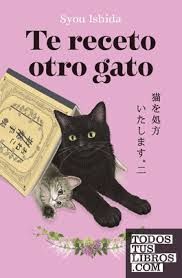 TE RECETO OTRO GATO