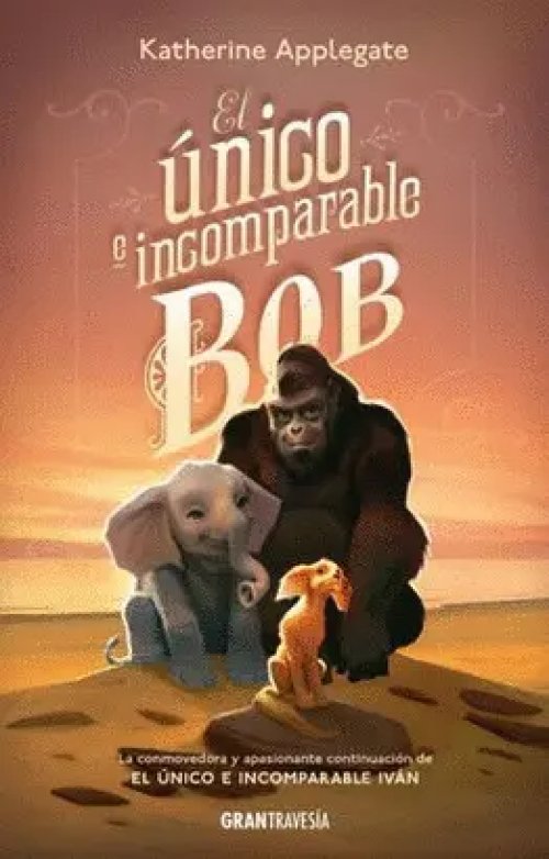 El Único e Incomparable Bob