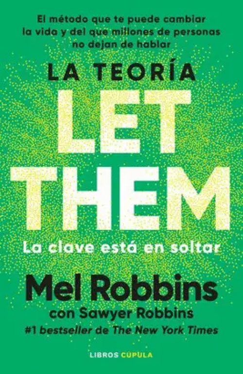 La Teoría Let Them. La Clave está en Soltar
