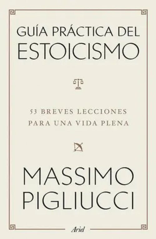 Guía Práctica del Estoicismo
