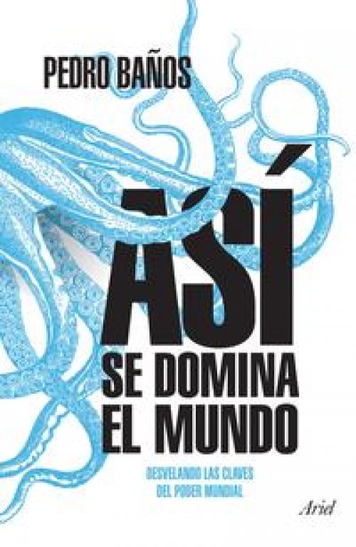 Así se domina el mundo