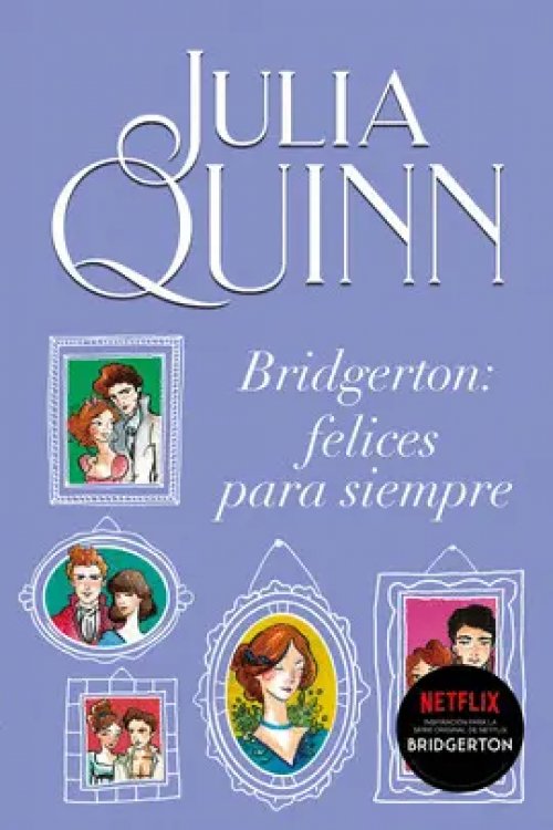 Felices para Siempre (Bridgerton 9)