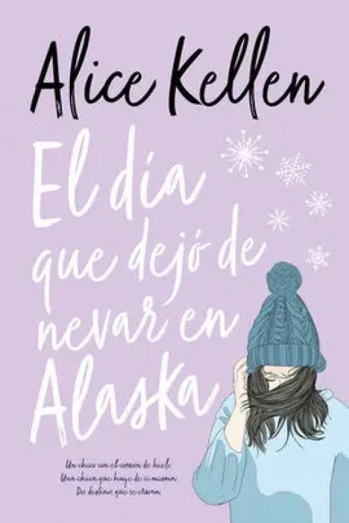 El Día que Dejó de Nevar en Alaska